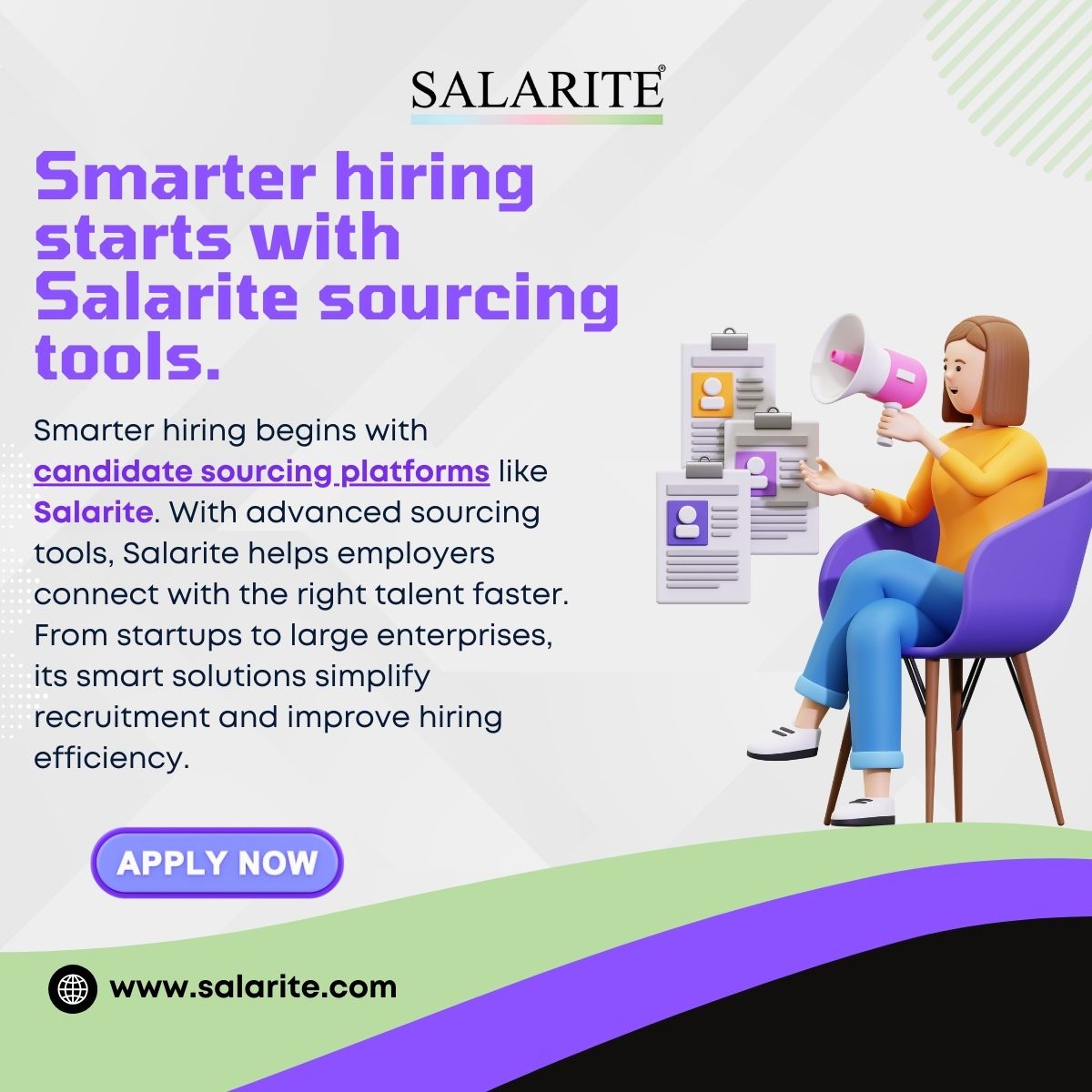 Smarter hiring starts with  Salarite sourcing tools.